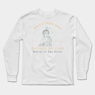 Hera´s Royal Sass Long Sleeve T-Shirt